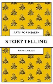 Arts for Health #: Storytelling
