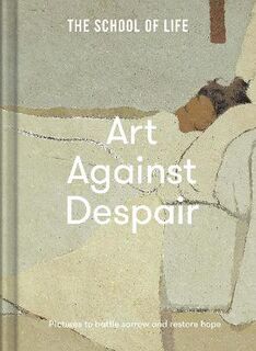 Art Against Despair: Pictures to Restore Hope