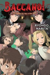 Baccano! #: Baccano!, Vol. 20 (Light Graphic Novel)