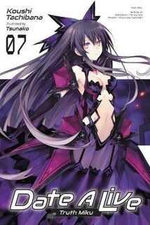 Date A Live #: Date A Live Vol. 7 (Light Graphic Novel)