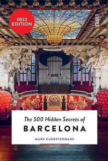 500 Hidden Secrets #: The 500 Hidden Secrets of Barcelona