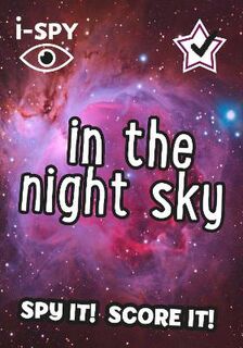 Collins Michelin i-SPY Guides #: i-SPY In the Night Sky