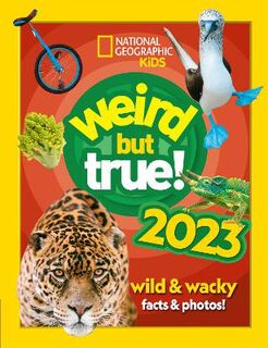 Weird but True! 2023