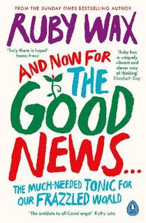 And Now For The Good News...