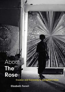 About The Rose