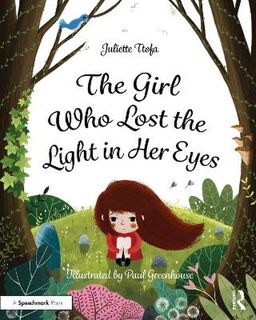 The Girl Who Lost the Light in Her Eyes