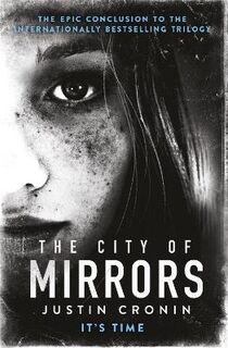Passage #03: City of Mirrors, The