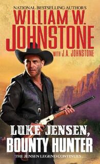 Luke Jensen Bounty Hunter #01: Bounty Hunter
