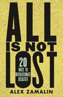 All Is Not Lost