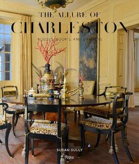 The Allure of Charleston