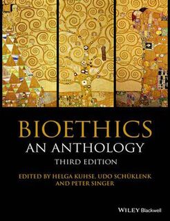 Bioethics (3rd Edition)