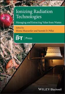 Institute of Food Technologists #: Ionizing Radiation Technologies