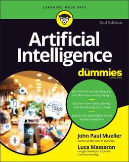 Artificial Intelligence For Dummies  (2nd Edition)
