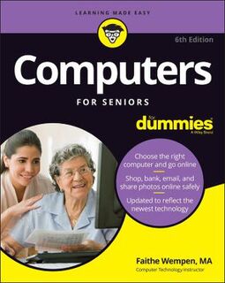 Computers For Seniors For Dummies  (6th Edition)