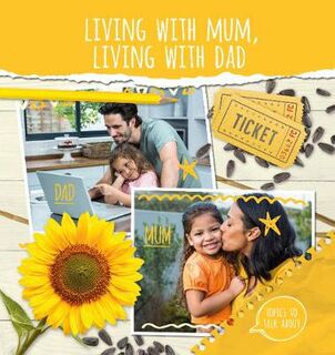 Topics to Talk About: Living With Mum, Living With Dad