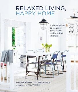 Relaxed Living, Happy Home