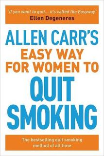 Allen Carr's Quit Smoking for Women