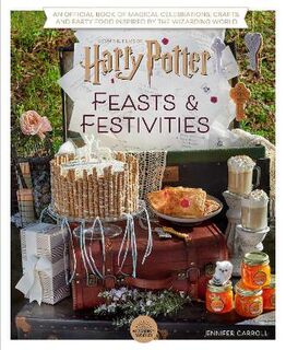 Harry Potter: Festivities and Feasts