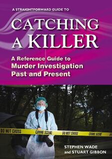 A Straightforward Guide To Catching A Killer