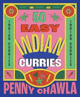 50 Easy Indian Curries