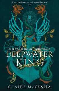 Deepwater Trilogy #02: Deepwater King