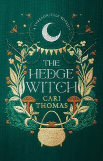 Threadneedle #: The Hedge Witch