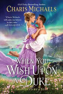Awakened by a Kiss #02: When You Wish Upon a Duke