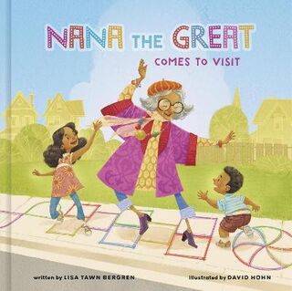 Nana the Great Comes to Visit