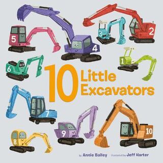10 Little Vehicles #: 10 Little Excavators