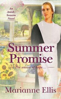 Amish Seasons #01: Summer Promise