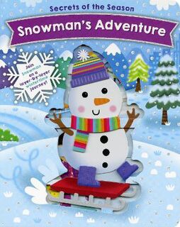 Secrets of the Season #: Snowman's Adventure (Die-Cut Holes)