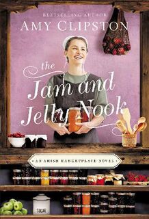 Amish Marketplace #04: The Jam and Jelly Nook