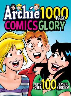 Archie 1000 Page Comics Glory (Graphic Novel)