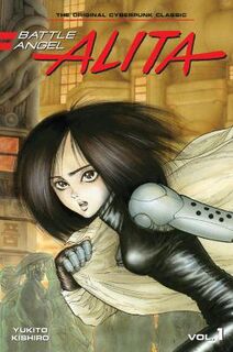 Battle Angel Alita #: Battle Angel Alita Vol. 01 (Graphic Novel)