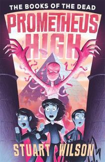 Prometheus High #02: The Books of the Dead