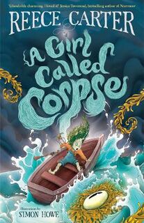 A Girl Called Corpse: An Elston-Fright Tale