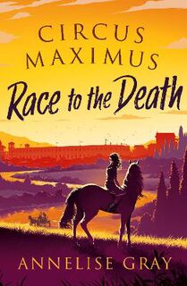 Circus Maximus #01: Race to the Death