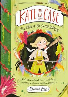 Kate on the Case #02: The Call of the Silver Wibbler