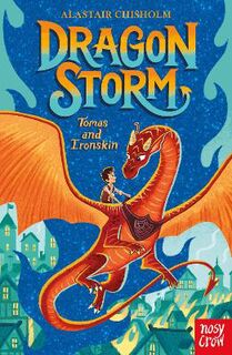Dragon Storm #: Dragon Storm: Tomas and Ironskin