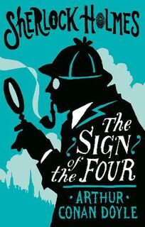 Alma Junior Classics #: The Sign of the Four