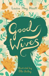 Alma Junior Classics #: Good Wives