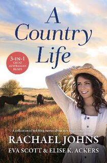 A Country Life/The Road to Hope/Red Dust Dancer/Winter Beginn (Omnibus)