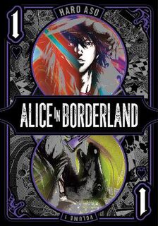 Alice in Borderland #: Alice in Borderland, Vol. 1 (Graphic Novel)