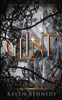 Plated Prisoner #02: Glint