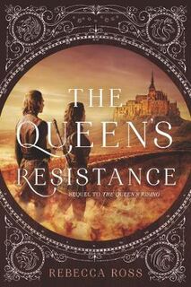 Queen's Rising #02: Queen's Resistance, The