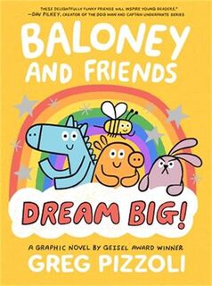 Baloney and Friends: Dream Big! (Graphic Novel)
