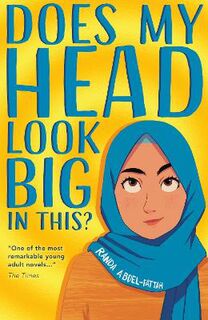 Does My Head Look Big in This?
