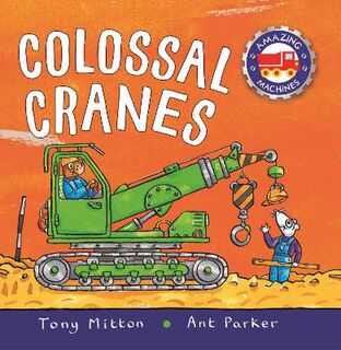 Amazing Machines: Colossal Cranes