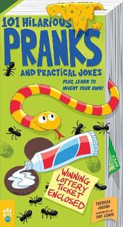 101 Hilarious Pranks and Practical Jokes