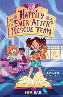 Agents of H.E.A.R.T. #01: Happily Ever After Rescue Team